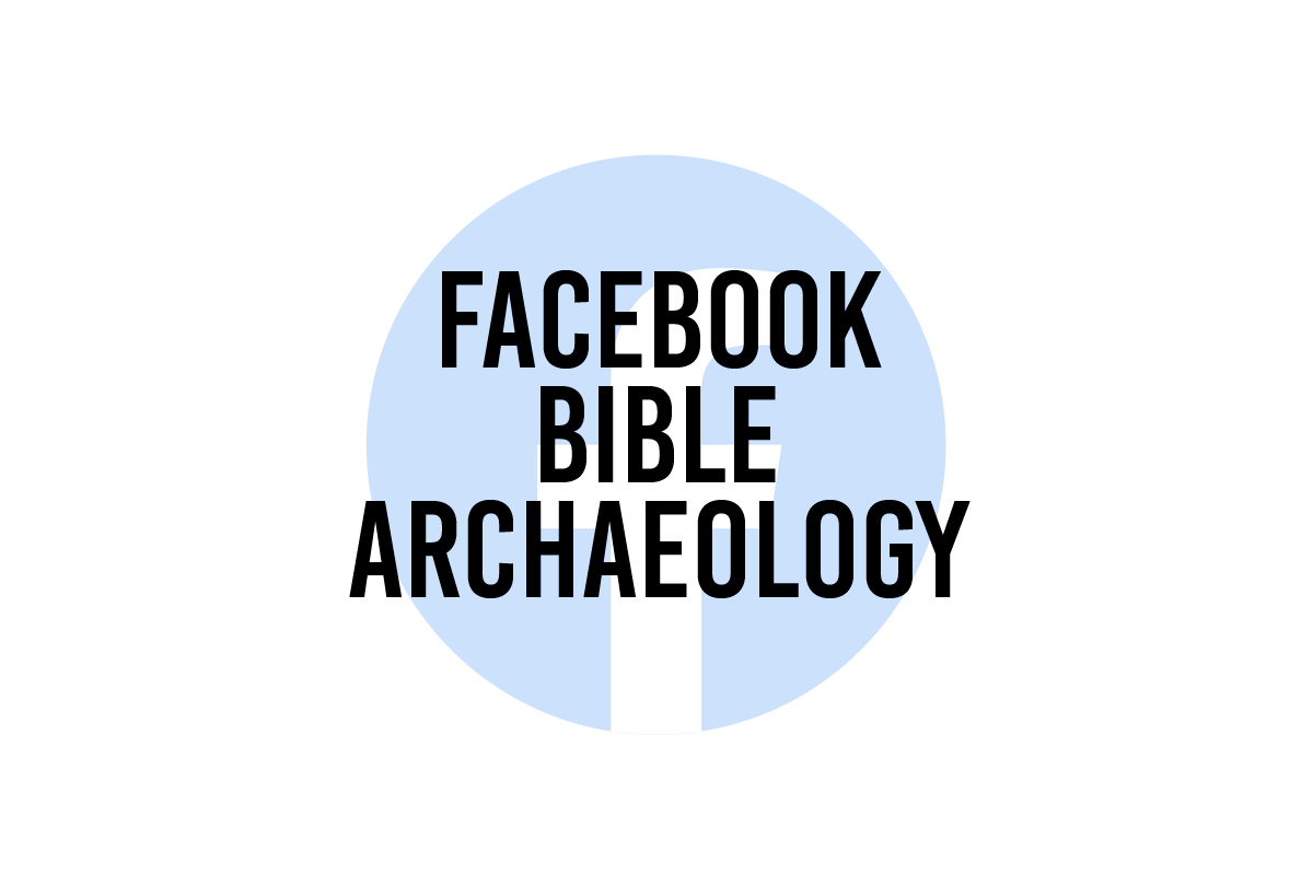 Facebook Bible Archaeology
